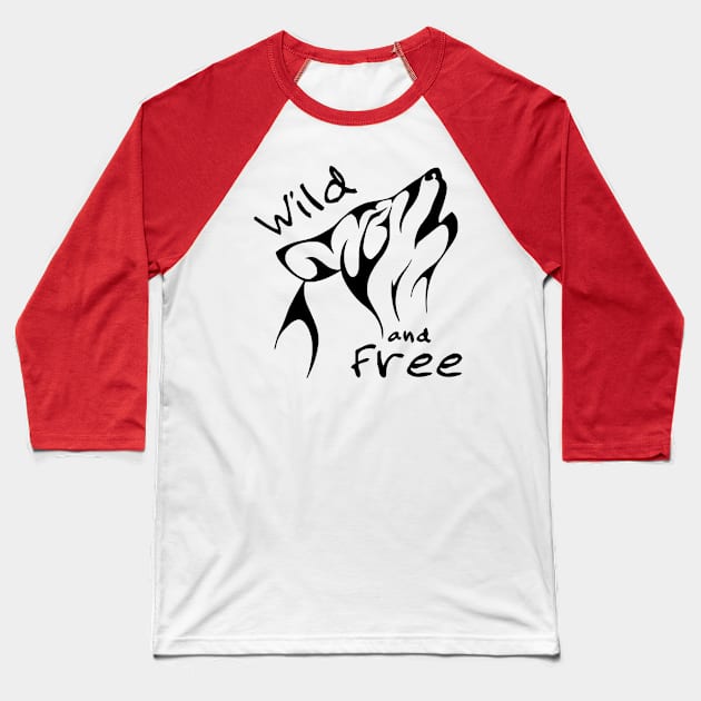 Wild and Free 6 Baseball T-Shirt by Madblossom